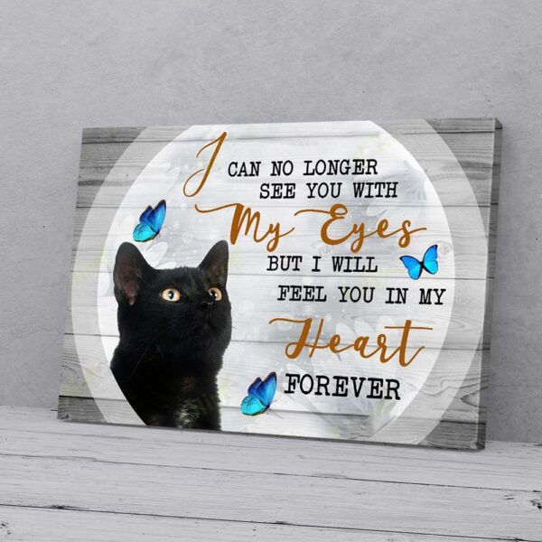 I Will Feel You In My Heart Forever Black Cat Matte Canvas
