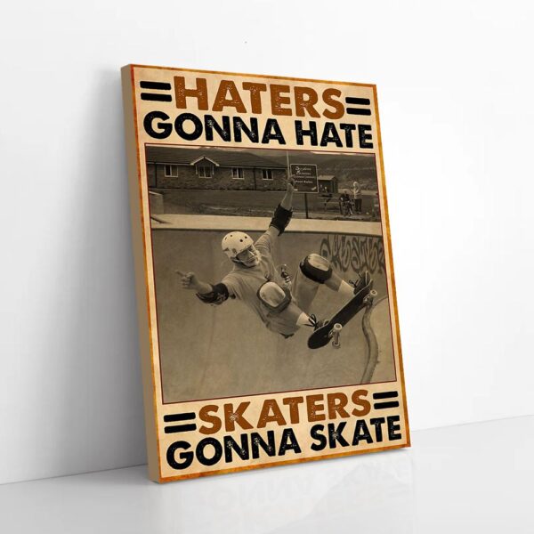 Hater Gonna Hate Skateboarding Matte Canvas