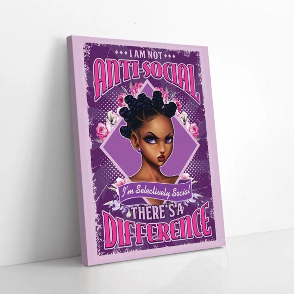 I Am Not Anti-social I'm Selectively Social Black Girl Matte Canvas Wall Art