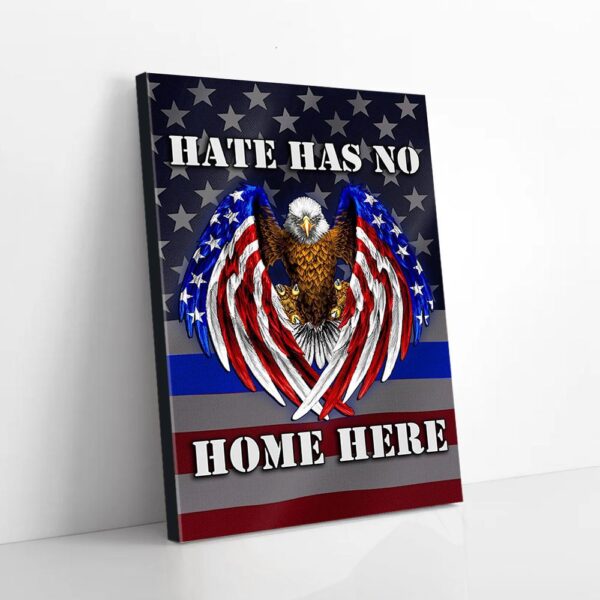 Hate Has No Home Here The Blue Eagle Police Matte Canvas Wall Art