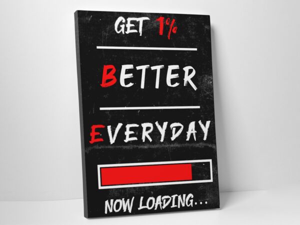 Get 1 % Better Everyday Canvas Home Office Decor Wall Art