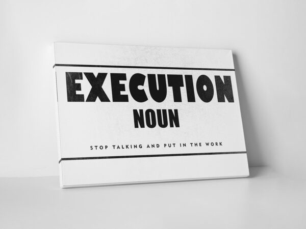 Execution Canvas Home Office Decor Wall Art