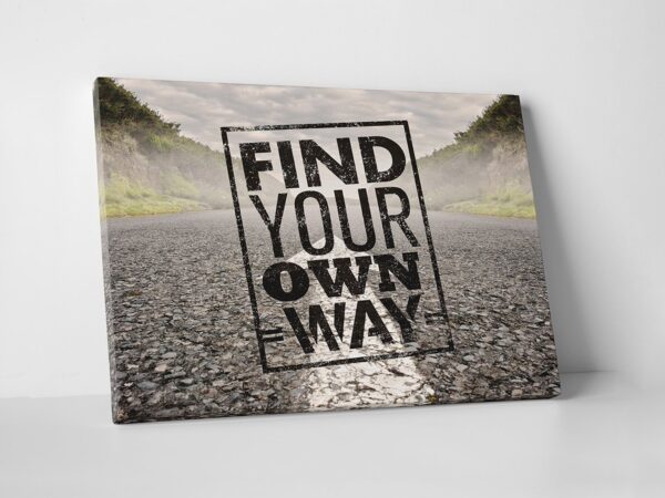 Find Your Own Way Canvas Home Office Decor Wall Art