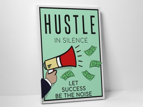 Hustle In Silence Canvas Home Office Decor Wall Art