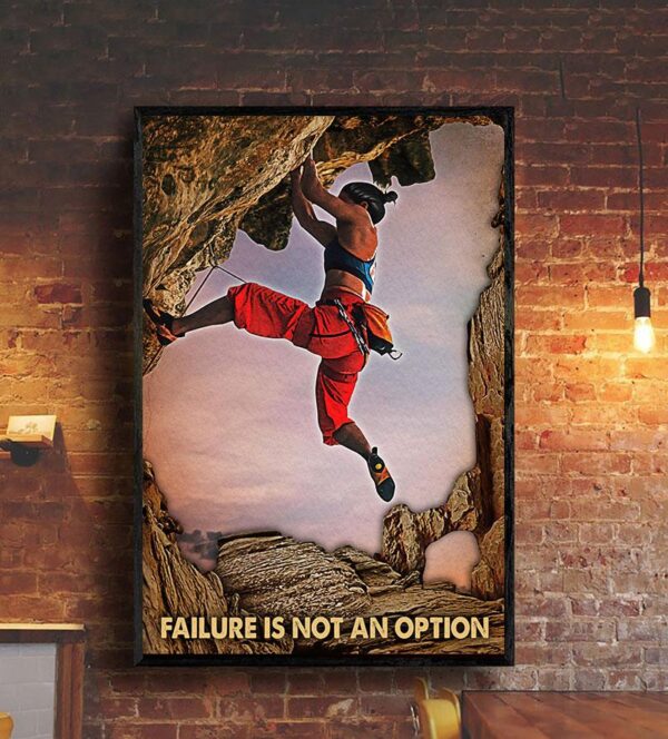 Climbing Failure Is Not An Option Matte Canvas