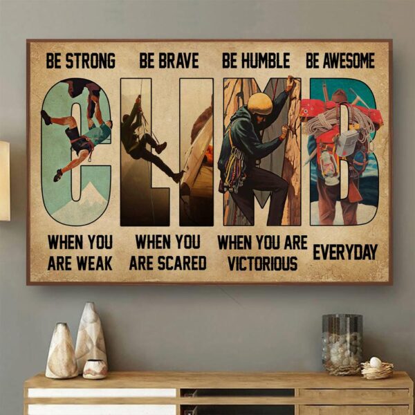 Climbing CLIMB Be Strong Matte Canvas