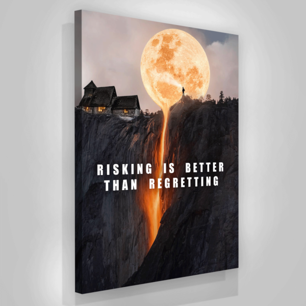 Take The Risk Better Than Regret Motivational Matte Canvas