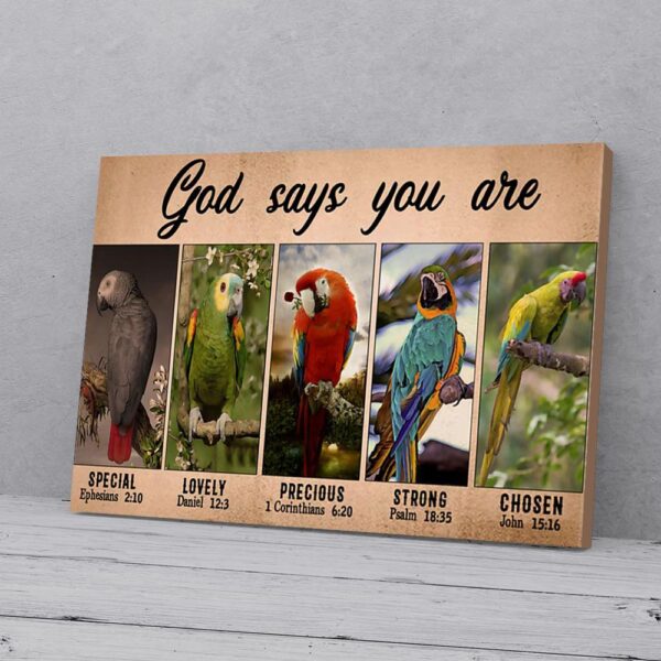 God Says You Are Special Lovely Precious Strong Chosen Parrot Matte Canvas Wall Art