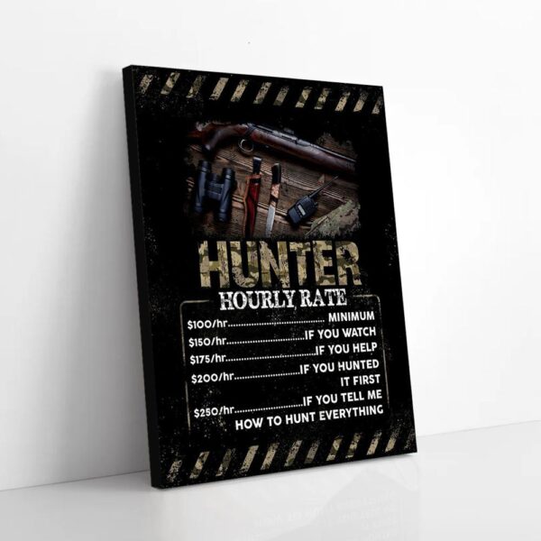 Hunting Hourly Rate Matte Canvas Wall Art