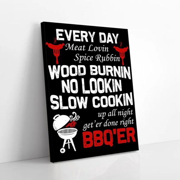 Everyday Meat Lovin Spice Rubbin BBO'er Matte Canvas Wall Art