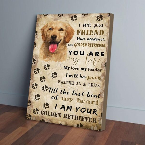 I Am Your Golden Retriever Matte Canvas Wall Art