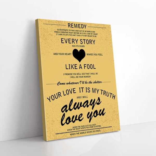 I Will Always Love You Remedy Music Matte Canvas Wall Art