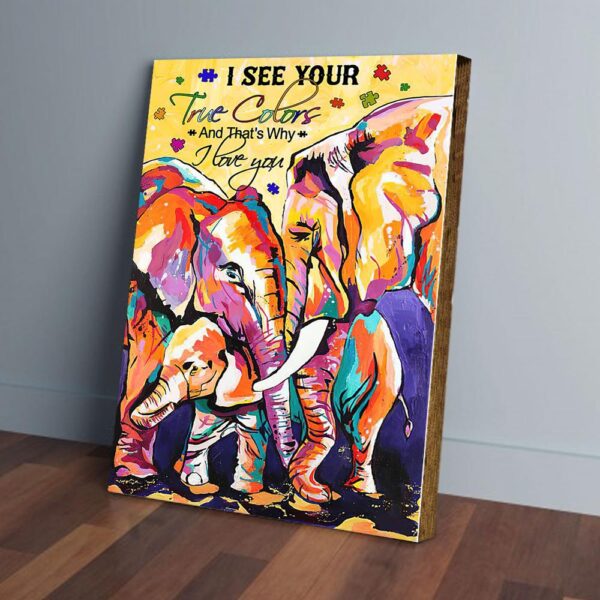 I See Your True Color Elephant Autism Matte Canvas Wall Art