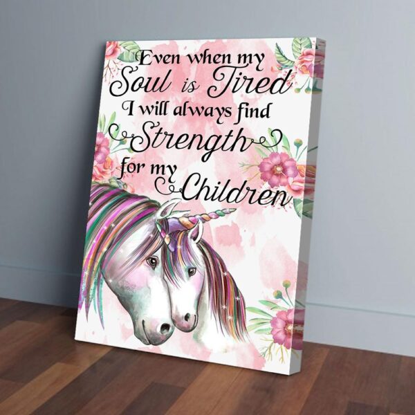 I Will Always Find Strength For My Children Pink Flower Unicorn Matte Canvas Wall Art
