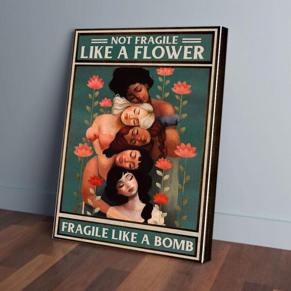 Feminism Fragile Like A Bomb Matte Canvas Wall Art