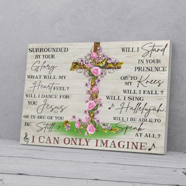 I Can Only Imagine Cross Matte Canvas Wall Art