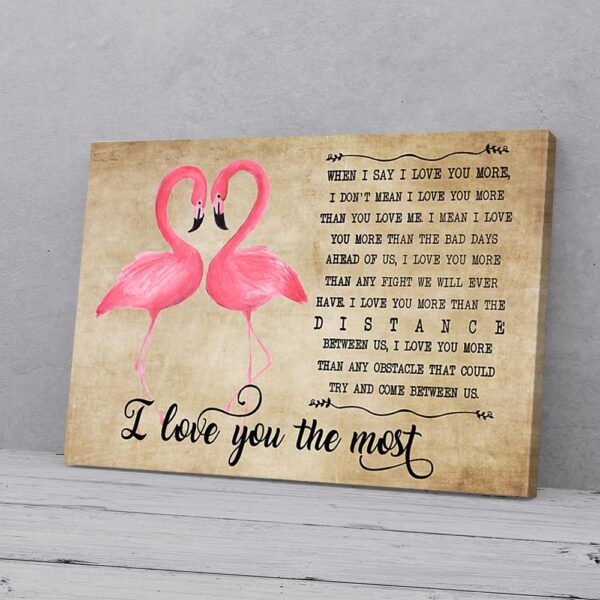 I Love You The Most Flamingo Matte Canvas Wall Art