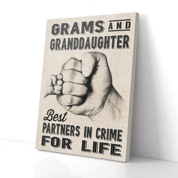 Grams And Granddaughter Best Partners In Crime For Life Matte Canvas Wall Art