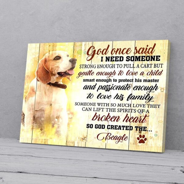 God Create A Strong Beagle For Me Matte Canvas Wall Art