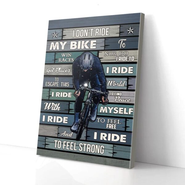 I Ride To Feel Strong Cycling Matte Canvas Wall Art