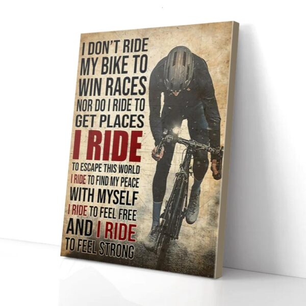 I Ride To Feel Strong Riding Bike Matte Canvas Wall Art