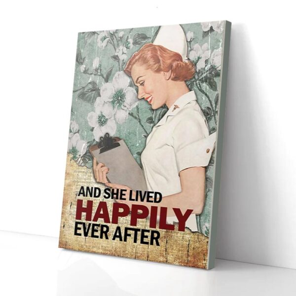 Flowering And She Live Happily Ever After Nurse Matte Canvas Wall Art