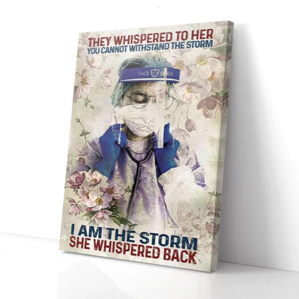 I Am The Storm Nurse Matte Canvas Wall Art