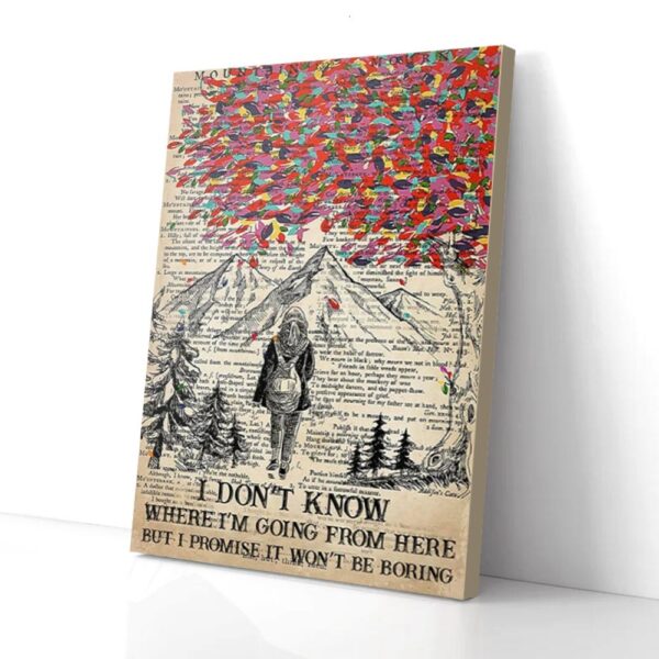 I Don't Know But I Promise It Won't Be Boring Hiking Matte Canvas Wall Art