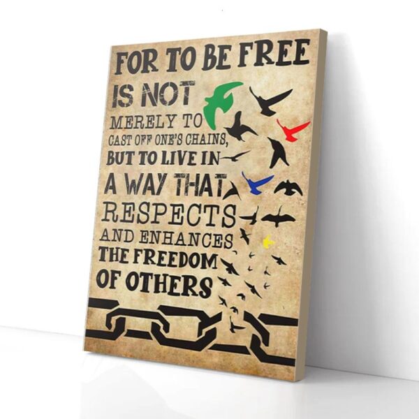 For To Be Free The Freedom Of Others Birds Matte Canvas Wall Art