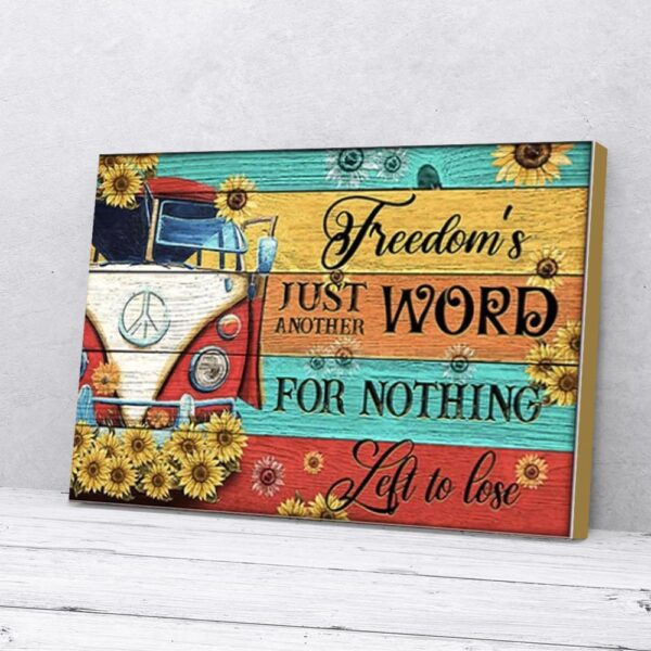 Freedom's Just Another Word Sunflowers Car Hippie Matte Canvas Wall Art
