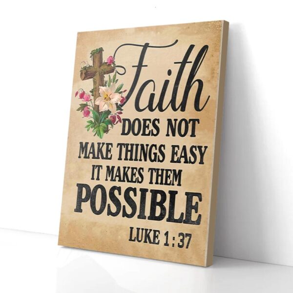 Faith Make Things Possible Chistian Matte Canvas Wall Art