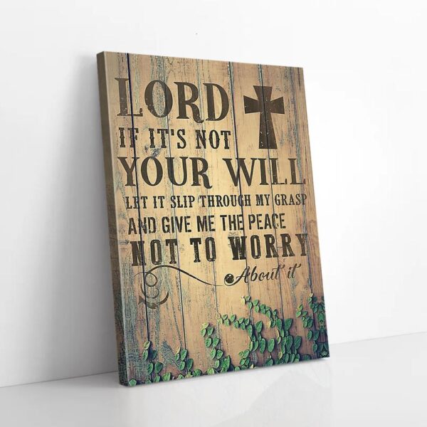 Give Me The Peace Not To Worry About It Bible Lord Cross Matte Canvas Wall Art