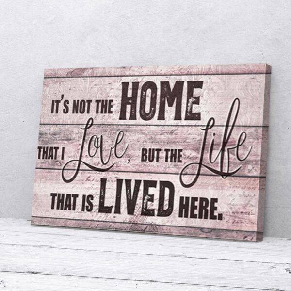 Home The Life That Is Lived Here Purple Matte Canvas Wall Art