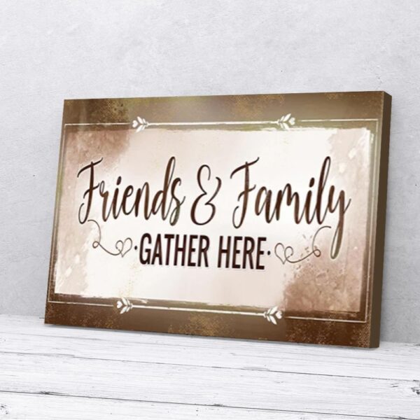 Friends And Family Home Matte Canvas Wall Art