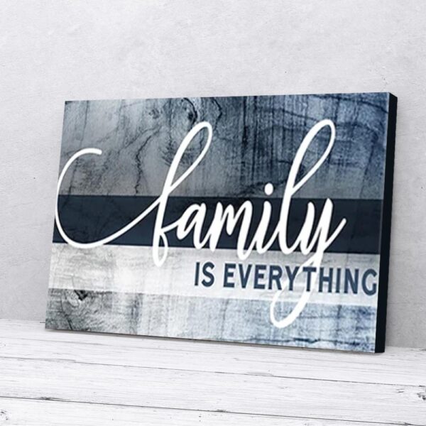 Family Is Everything Matte Canvas Wall Art