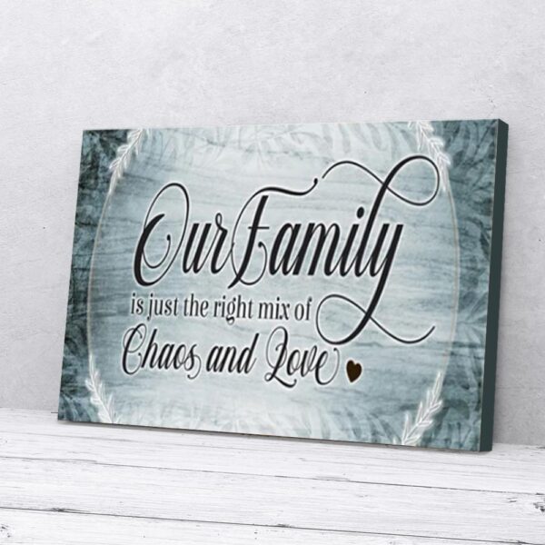 Home Of Chaos And Love Matte Canvas Wall Art