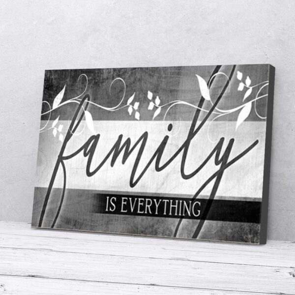 Family Is Everything Matte Canvas Wall Art