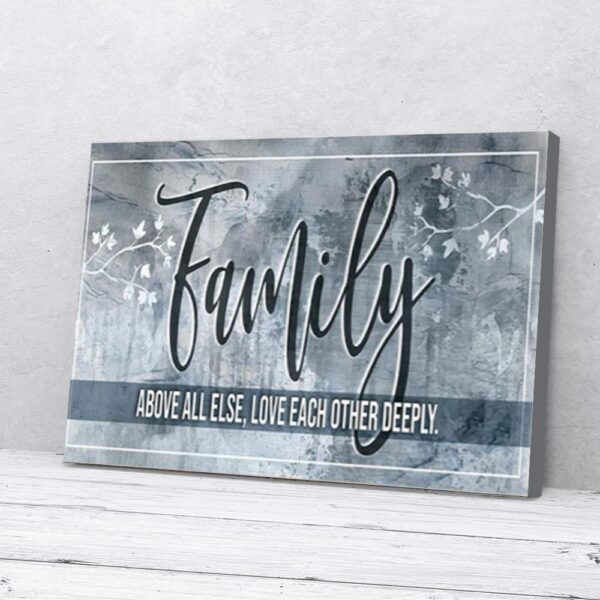 Family Above All Else Matte Canvas Wall Art