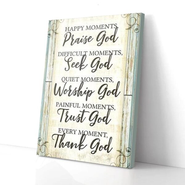 Every Moment Thank God Matte Canvas Wall Art