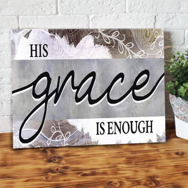 His Grace Is Enough Matte Canvas Wall Art