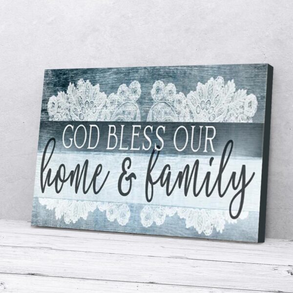God Bless Our Home And Family Matte Canvas Wall Art