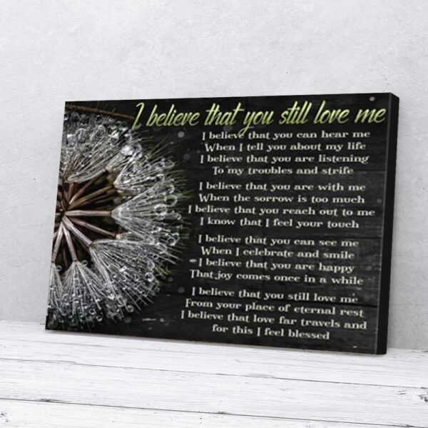 I Believe You Still Love Me Poem Dandelion Matte Canvas Wall Art