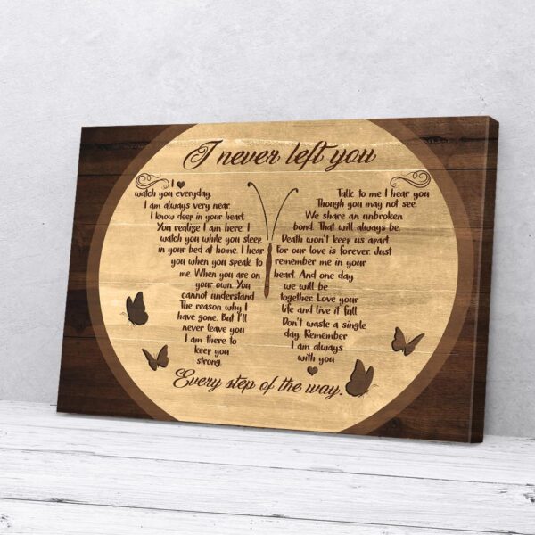 I Never Left You Butterfly Matte Canvas Wall Art