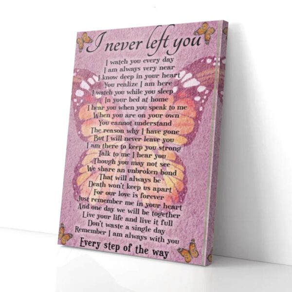 I Never Left You Butterfly Matte Canvas Wall Art