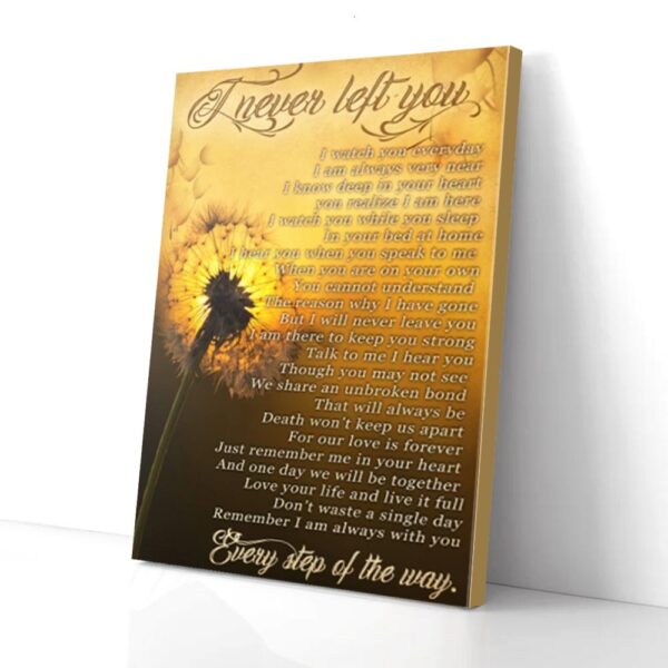 I Never Left You Dandelion Canvas Wall Art