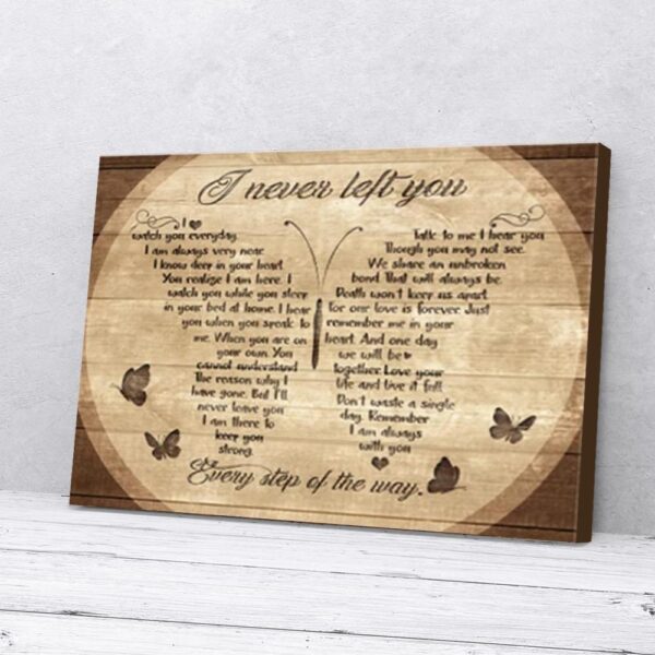 I Never Left You Butterfly Canvas Wall Art