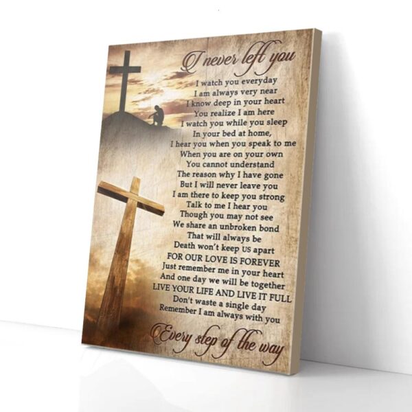 I Never Left You Cross Family Canvas Wall Art
