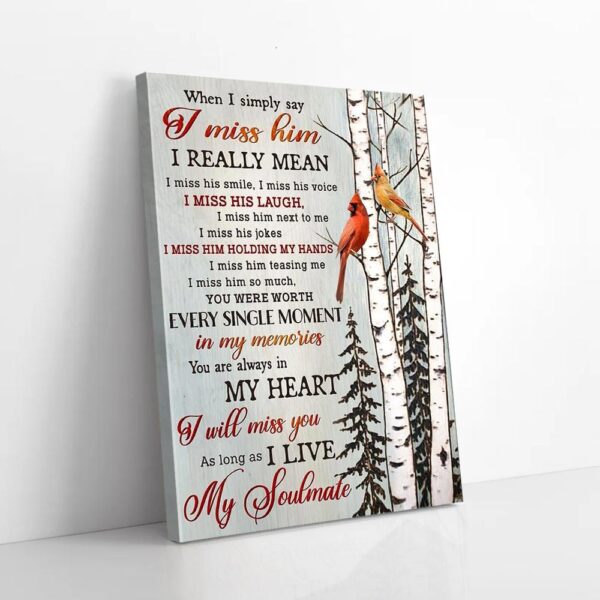 I Miss Him Cardinal Soulmate Love Canvas Wall Art