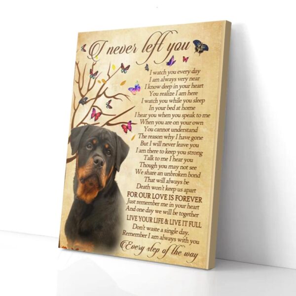 I Never Left You Rottweiler Canvas Wall Art