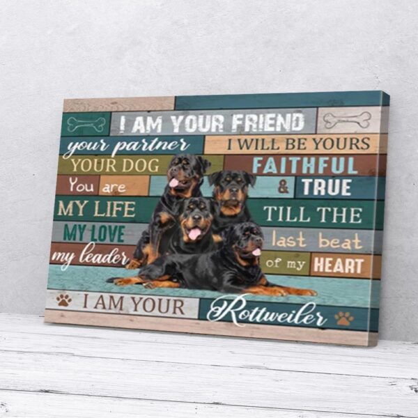 I Am Your Rottweiller Canvas Wall Art